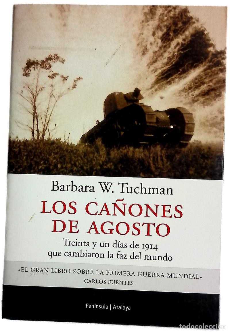 Livros em segunda m&atilde;o: Los ca&ntilde;ones de agosto treinta y un d&iacute;as de 1914 que cambiaron la faz del mundo