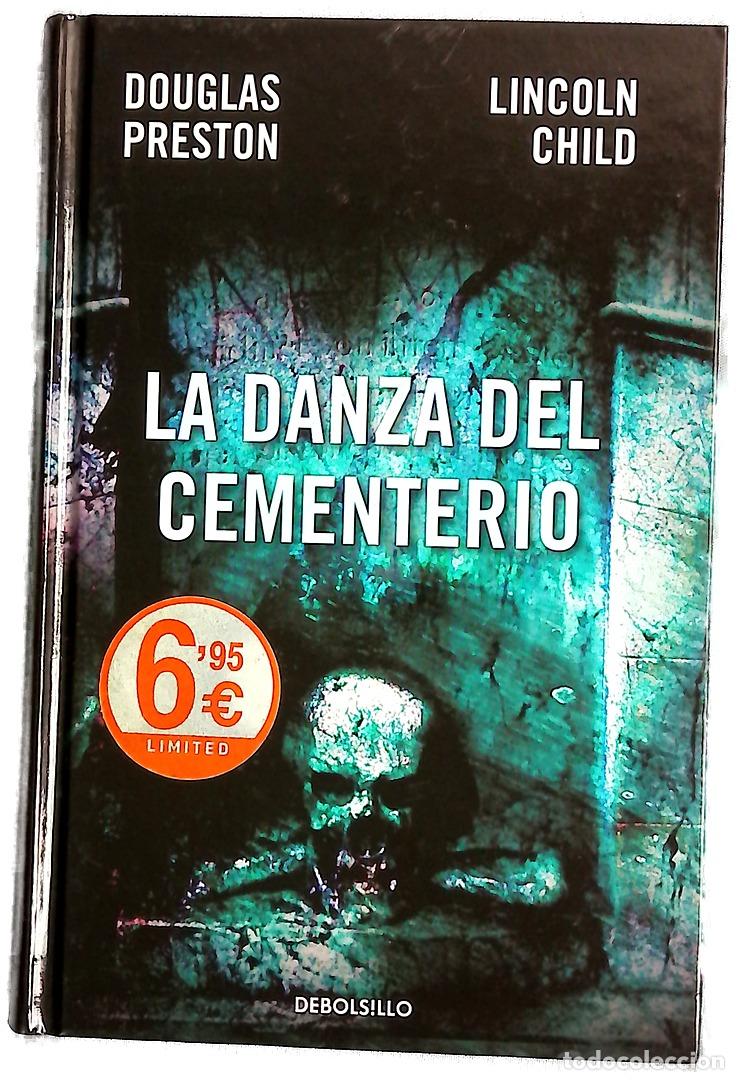 Livres: La danza del cementerio - Preston, Douglas J; Child, Lincoln