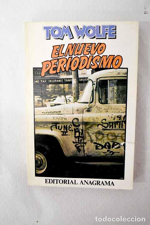 Livres: El nuevo periodismo: Wolfe, Tom.- Wolfe, Tom