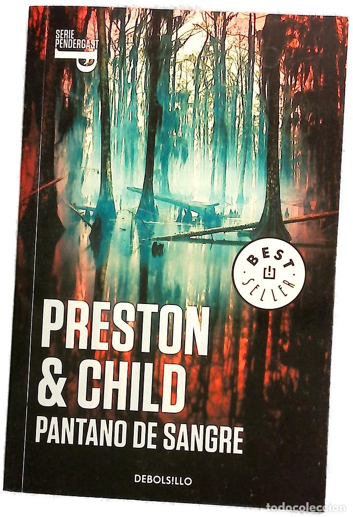 Livres: Pantano de sangre - Preston, Douglas J; Child, Lincoln; Homedes Beutnagel, Jofre