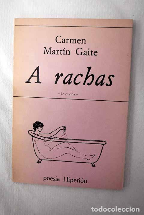 Livres: A rachas: Mart&iacute;n Gaite, Carmen.- Mart&iacute;n Gaite, Carmen