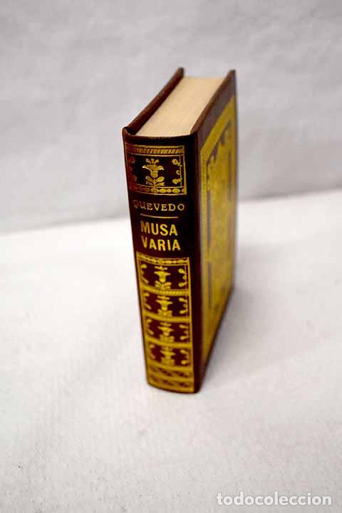 Livres: Musa varia: Quevedo y Villegas, Francisco de.- Quevedo y Villegas, Francisco de