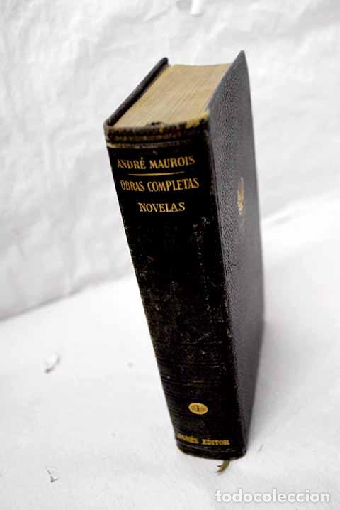 Livres: Novelas, tomo I: Maurois, Andr&eacute;.- Maurois, Andr&eacute;