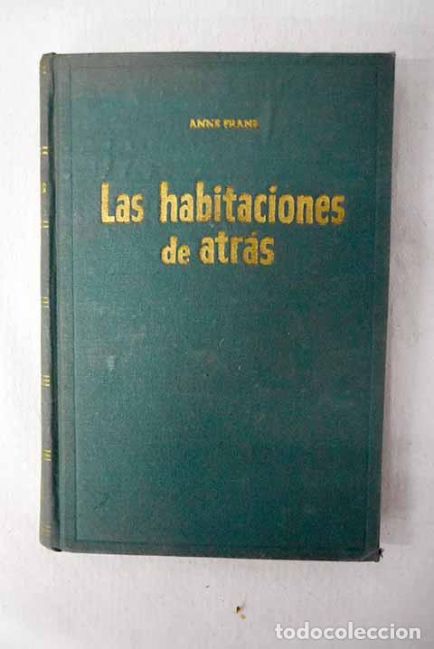Livres: Las habitaciones de atr&aacute;s.- Frank, Anne