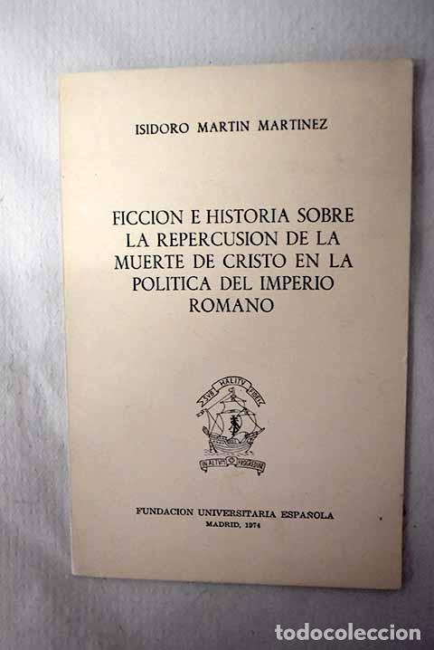 Libros: Ficci&oacute;n e historia sobre la repercusi&oacute;n de la muerte de Cristo en la pol&iacute;tica del imperio romano