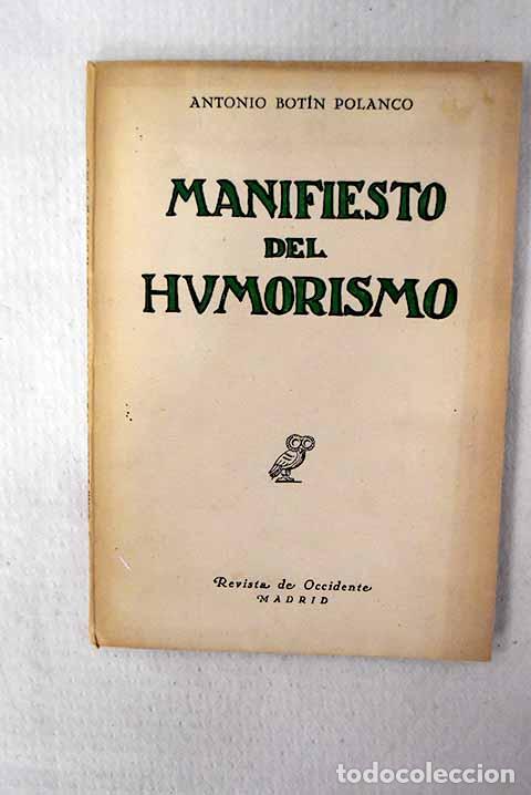 Libros: Manifiesto del humorismo.- Bot&iacute;n Polanco, Antonio