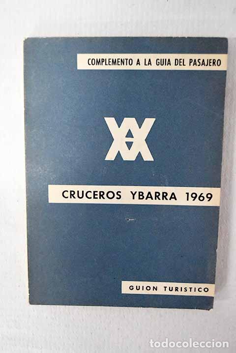 Libros: Cruceros Ybarra: Gui&oacute;n tur&iacute;stico
