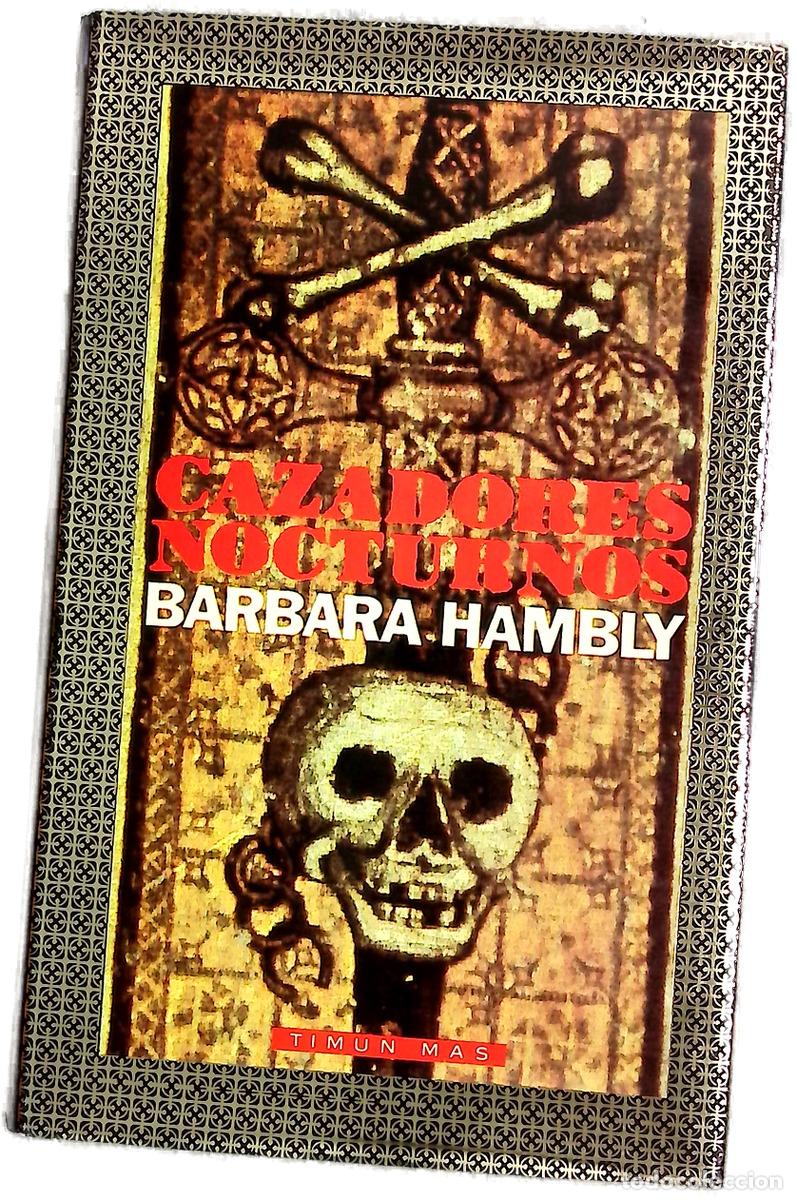 B&uuml;cher: Cazadores nocturnos - Hambly, Barbara; Llorach, Carles