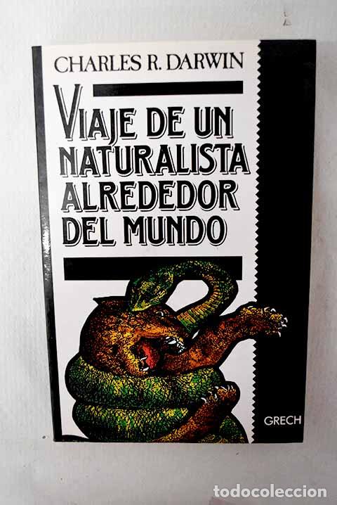 B&uuml;cher: Viaje de un naturalista alrededor del mundo.- Darwin, Charles