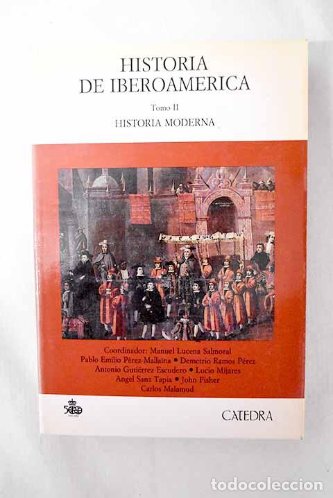 B&uuml;cher: Historia de Iberoam&eacute;rica, tomo II