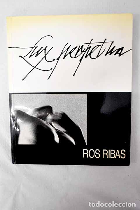 B&uuml;cher: Lux perpetua: fotograf&iacute;as de danza : Teatro Alb&eacute;niz, mayo-junio 89.- Ros Ribas, Josep