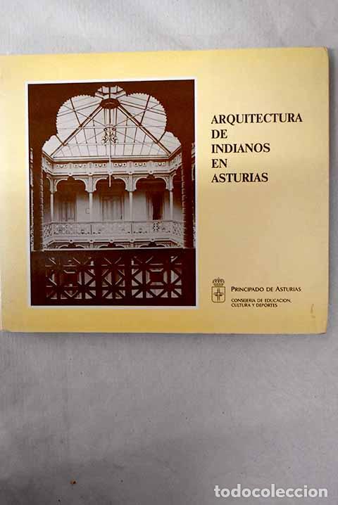B&uuml;cher: Arquitectura de indianos en Asturias