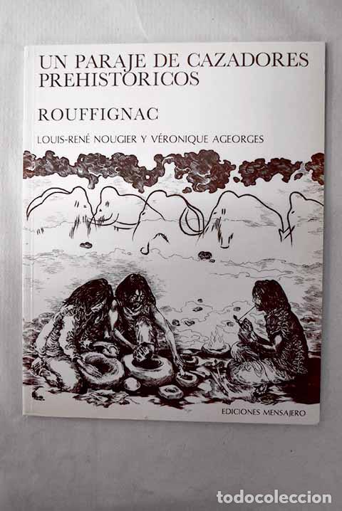 Livros em segunda m&atilde;o: Un paraje de cazadores prehist&oacute;ricos, Rouffignac.- Nougier, Louis-Ren&eacute;