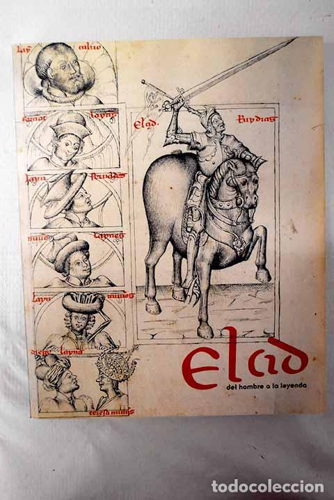 Livros em segunda m&atilde;o: El Cid: del hombre a la leyenda : Claustro bajo de la Catedral de Burgos, septiembre-noviembre 2007