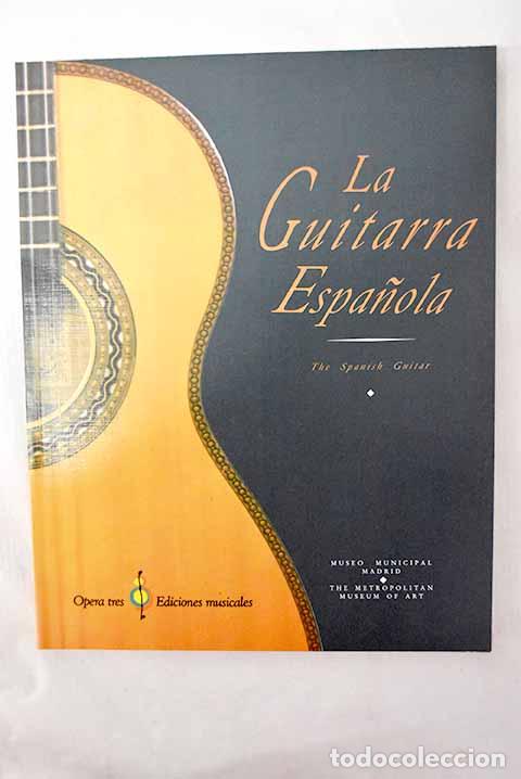 Livros em segunda m&atilde;o: La guitarra espa&ntilde;ola =: The Spanish guitar : The Metropolitan Museum of Art, New York