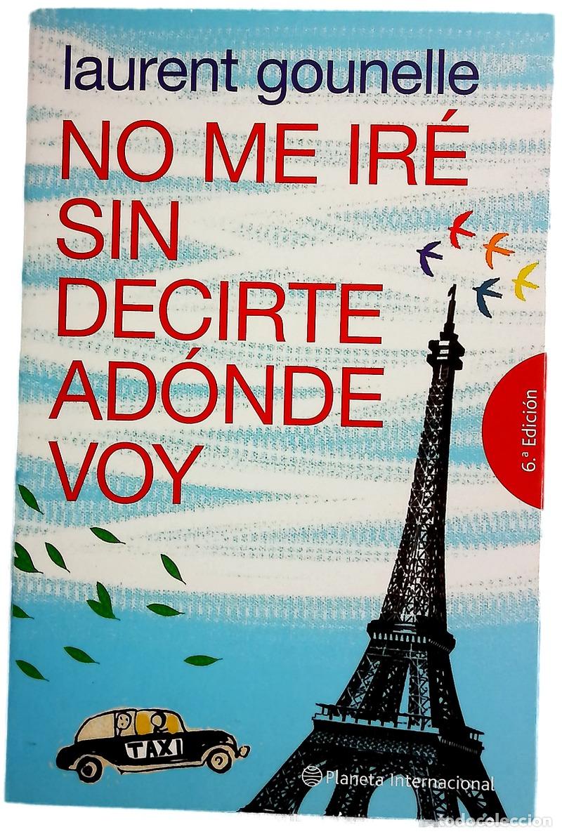 Livros em segunda m&atilde;o: No me ir&eacute; sin decirte ad&oacute;nde voy