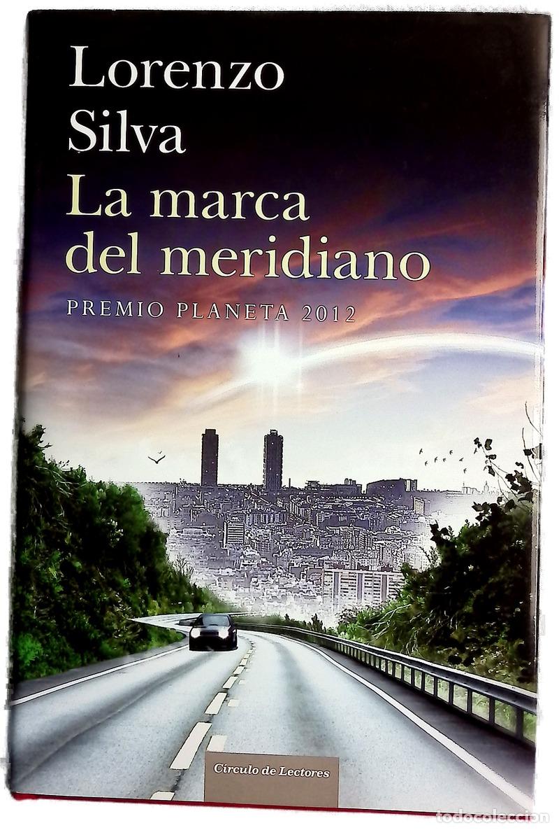 Livros em segunda m&atilde;o: La marca del meridiano - Silva, Lorenzo