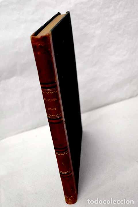 Livros em segunda m&atilde;o: El mundo f&iacute;sico, tomo I.- Guillemin, Am&eacute;d&eacute;e
