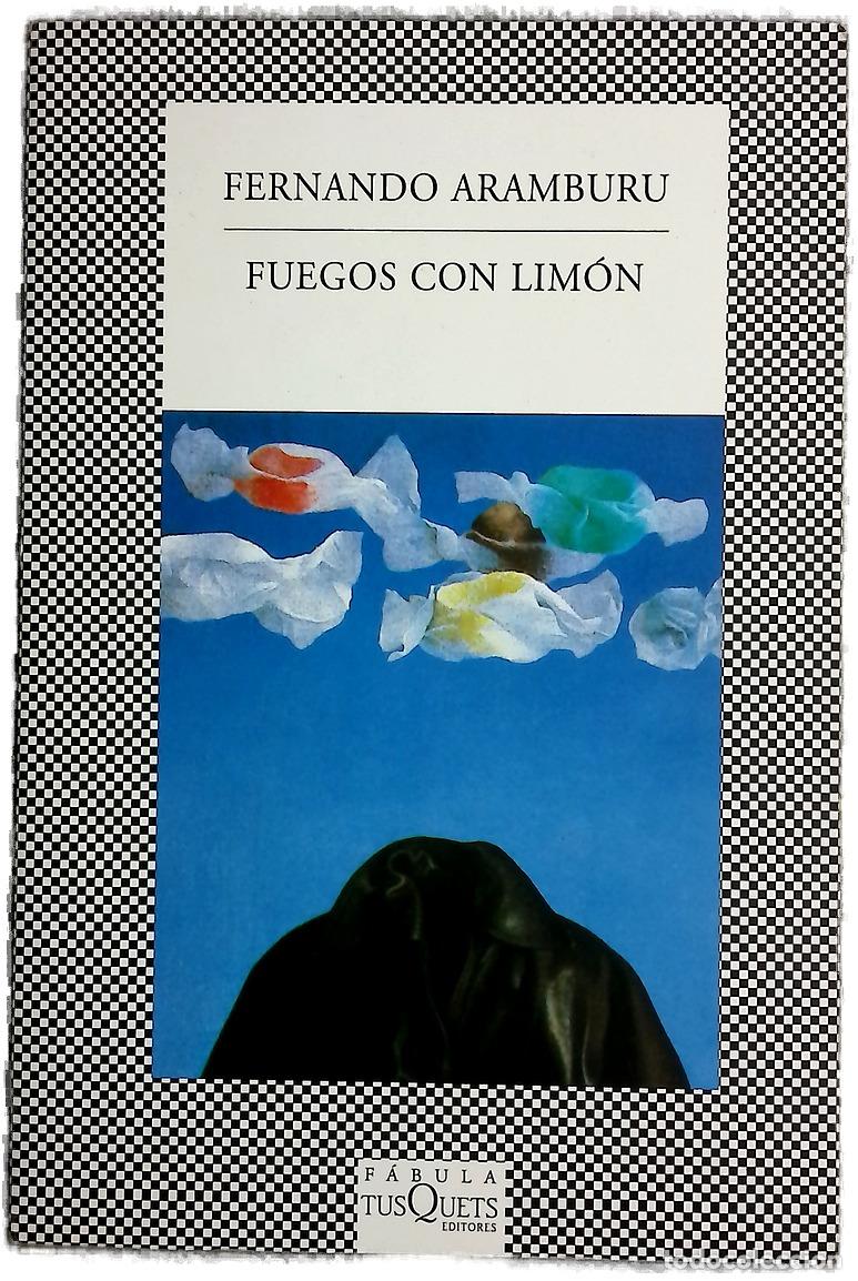 Libros: Fuegos con lim&oacute;n - Aramburu, Fernando