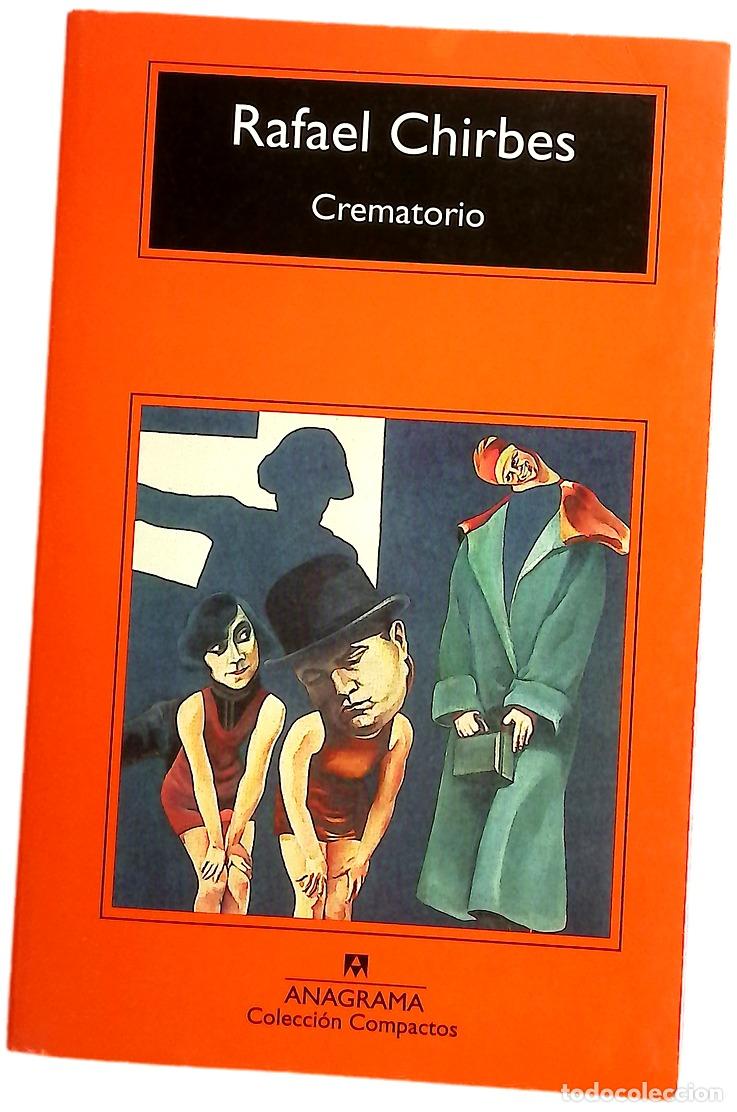 Libros: Crematorio - Chirbes, Rafael