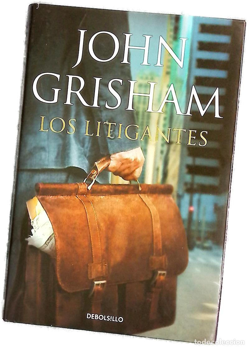 books: Los litigantes - Grisham, John; Gar&iacute; Puig, Fernando