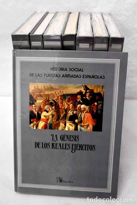 books: Las Fuerzas armadas espa&ntilde;olas: historia institucional y social