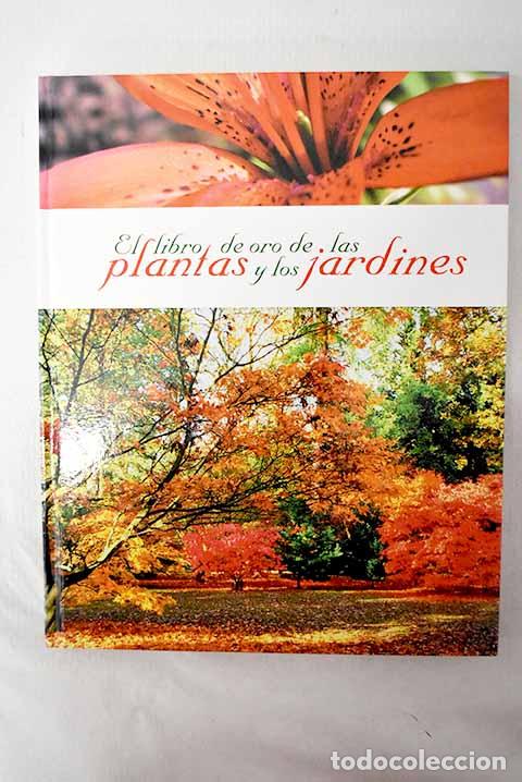books: El libro de oro de las plantas y los jardines.- Valde&oacute;n Men&eacute;ndez, Jos&eacute;