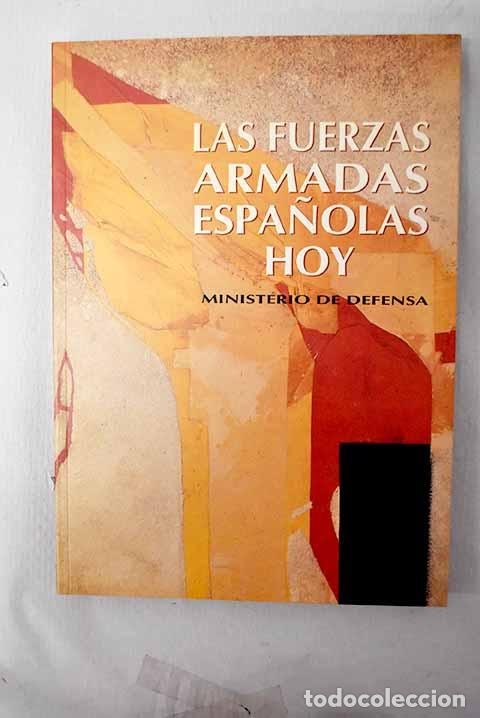 Libros: Las Fuerzas Armadas espa&ntilde;olas hoy