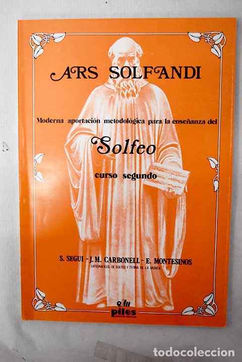 Libros: Ars solfandi: moderna aportaci&oacute;n metodol&oacute;gica para la ense&ntilde;anza del solfeo : curso segundo