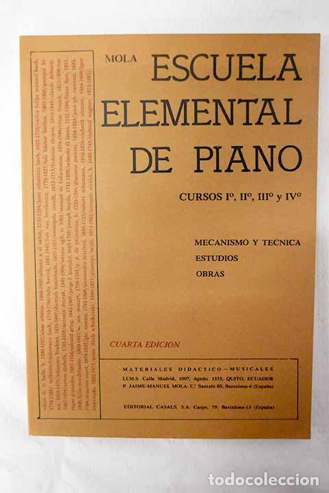 Libros: Escuela elemental de Piano. Cursos 1-2 y 3 con anexos para 4.- Mola Mateu, Jaime Manuel