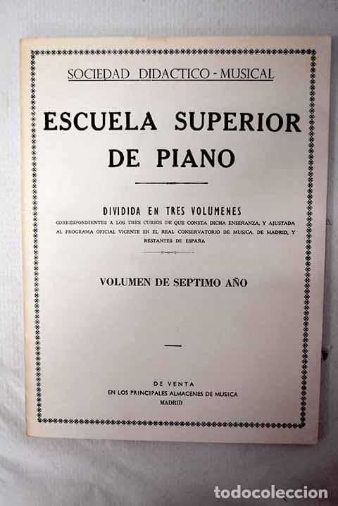 Livros em segunda m&atilde;o: Escuela superior de piano: dividida en tres vol&uacute;menes, volumen de s&eacute;ptimo a&ntilde;o