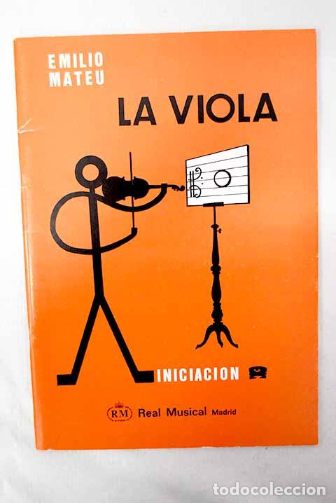 Livros em segunda m&atilde;o: La viola: iniciaci&oacute;n.- Mateu, Emilio