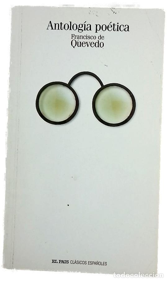 Libros: Antolog&iacute;a po&eacute;tica - Quevedo, Francisco de