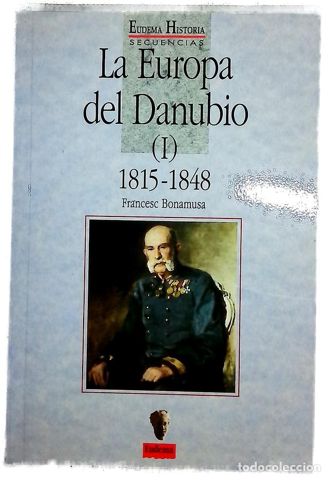 Libros: La Europa del Danubio - Bonamusa Gasp&aacute;, Francesc