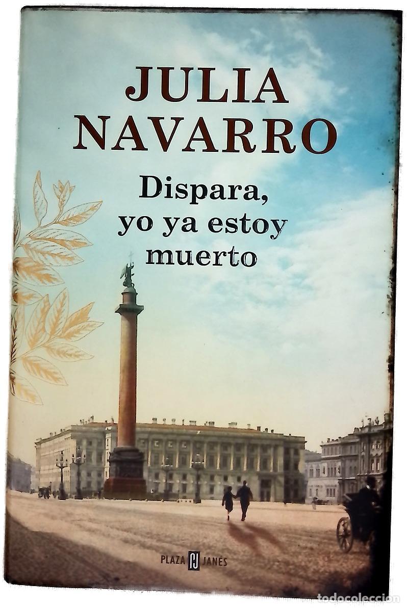 Libros: Dispara, yo ya estoy muerto