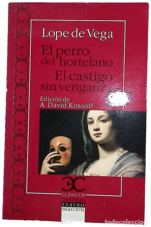 Libros: El perro del hortelano / El castigo sin venganza