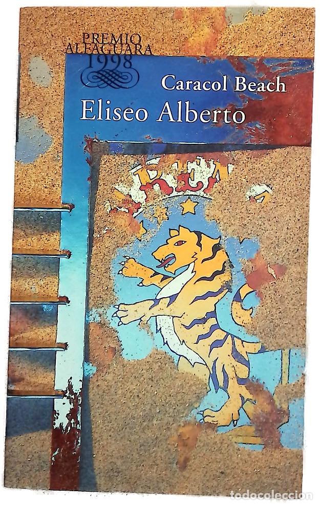 Libros: Caracol beach - Eliseo Alberto