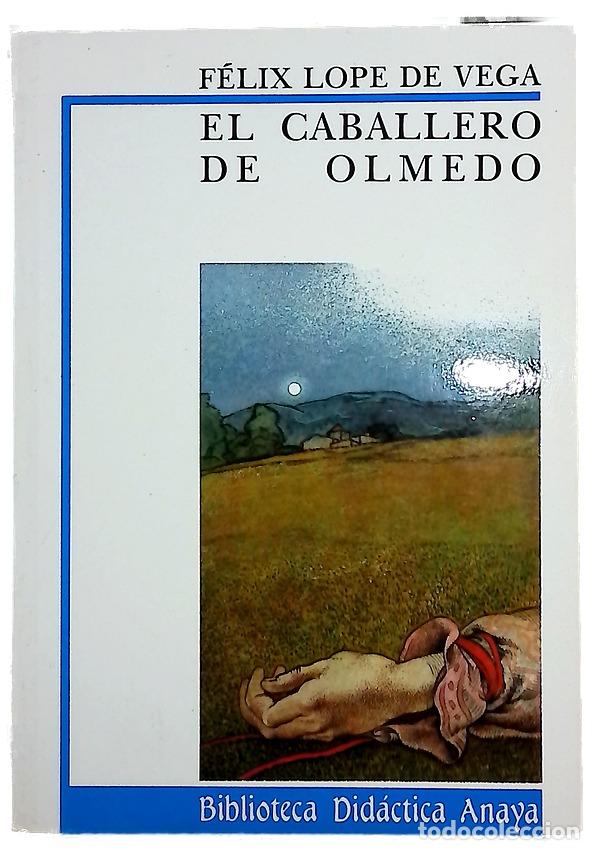 Libros: El Caballero de Olmedo - Vega, Lope de; S&aacute;ez Jim&eacute;nez, Ignacio