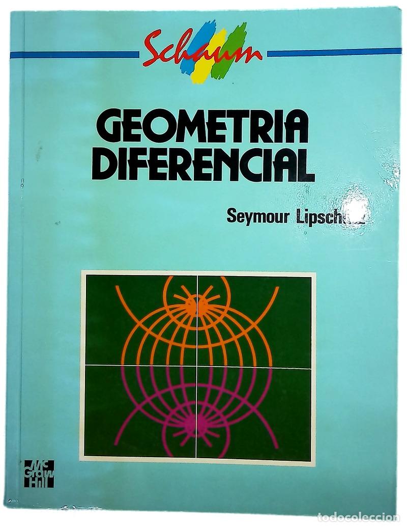 Libros: Geometr&iacute;a diferencial - Martin M. Lipschutz
