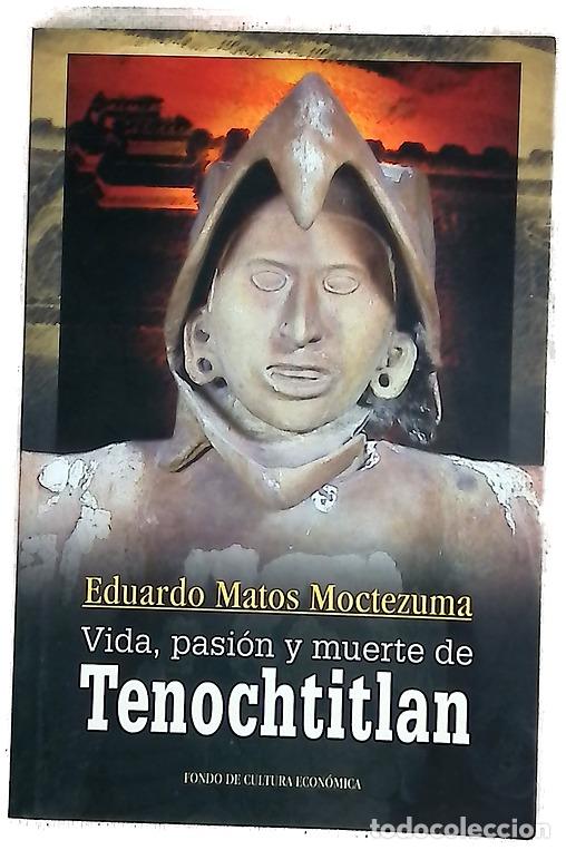 B&uuml;cher: Vida, pasi&oacute;n y muerte de Tenochtitlan