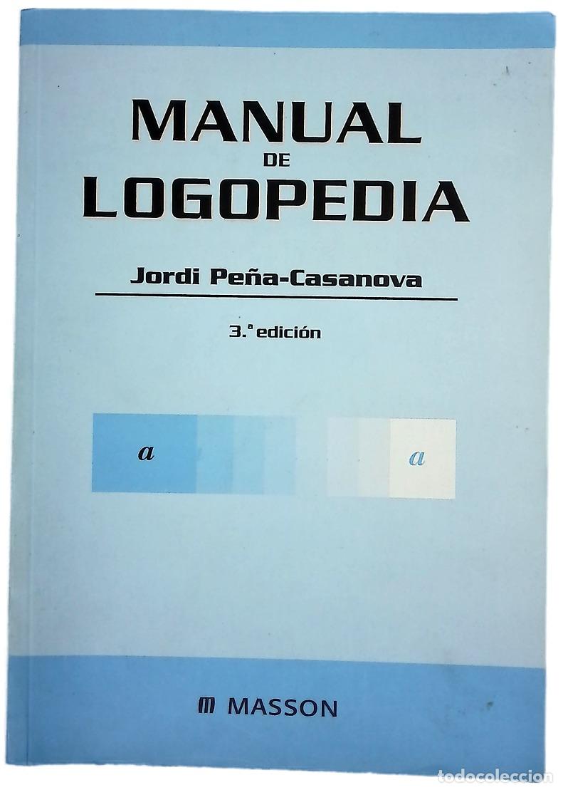 Libros: Manual de logopedia - Pe&ntilde;a-Casanova, Jordi