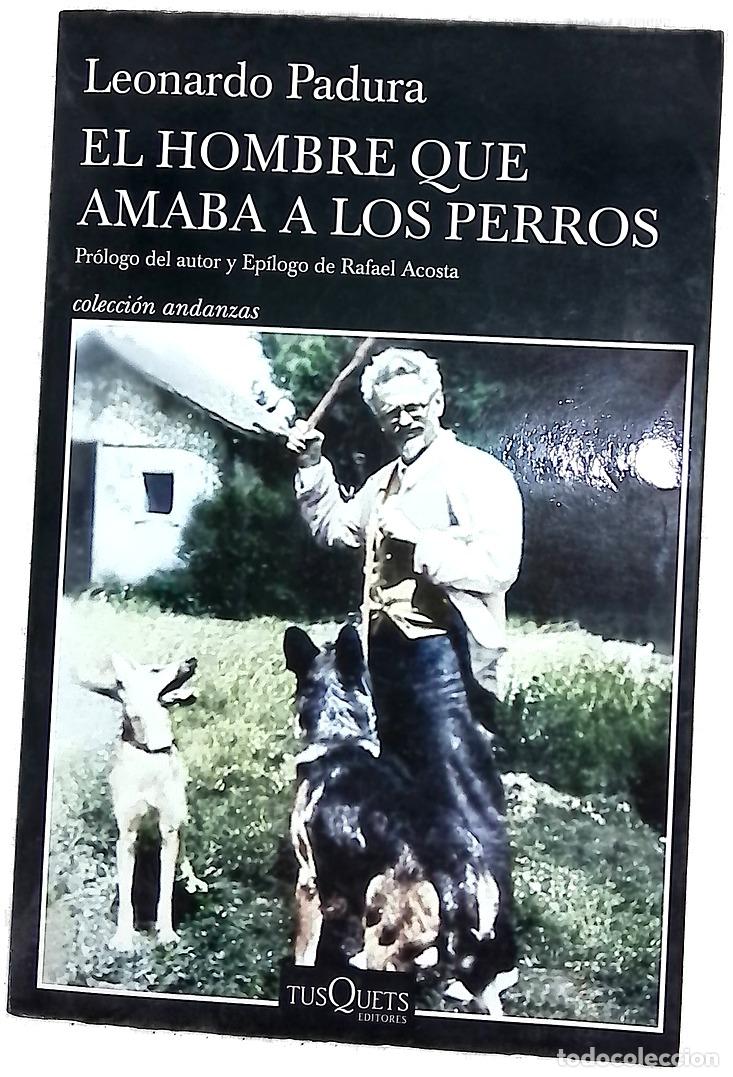 Libros: El hombre que amaba a los perros
