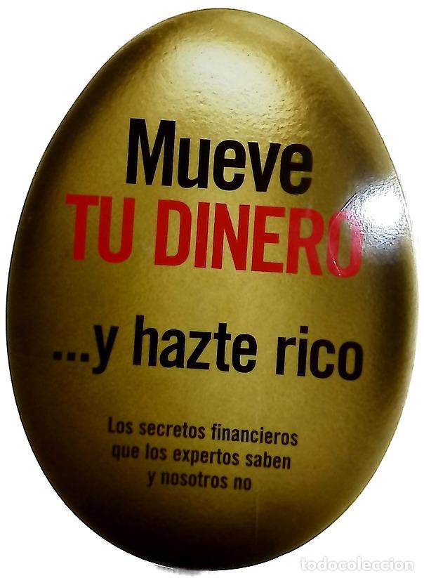 Libros: Mueve tu dinero --y hazte rico : los secretos financieros que los expertos saben y nosostros no