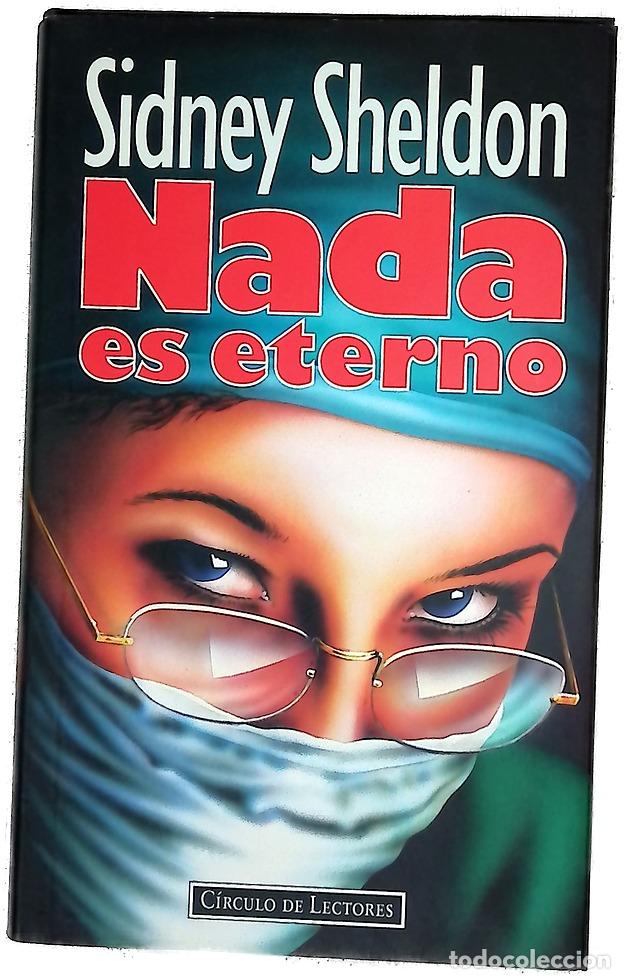 Libros: Nada es eterno - Sheldon, Sidney