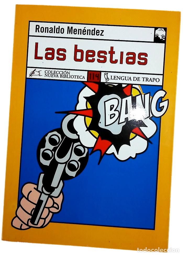 Libros: Las bestias - Men&eacute;ndez, Ronaldo