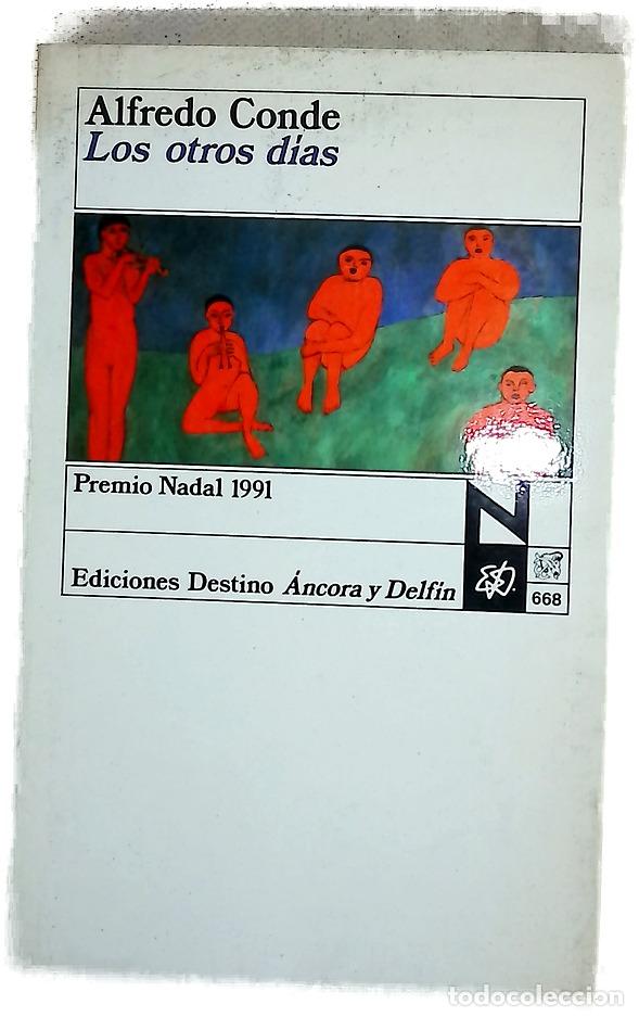 Libros: Los otros d&iacute;as - Conde, Alfredo