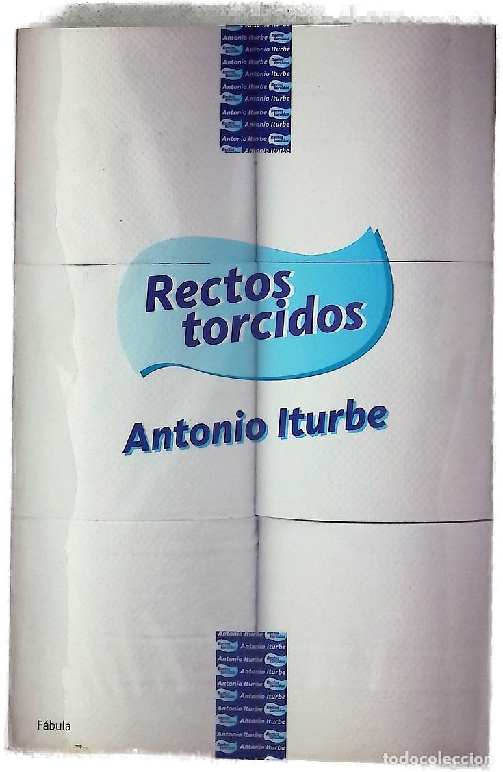 Libros: Rectos torcidos - Iturbe, Antonio G