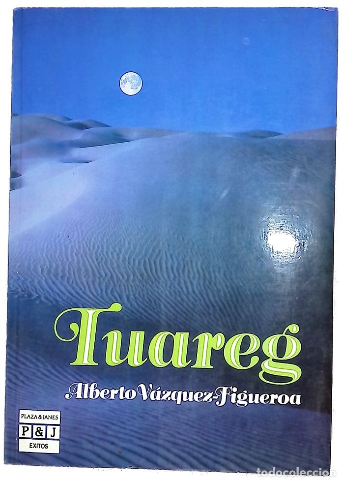 B&uuml;cher: Tuareg - V&aacute;zquez-Figueroa, Alberto