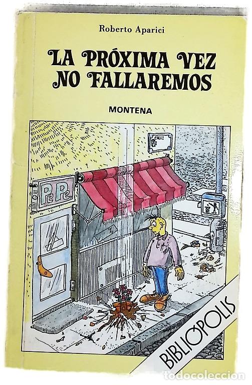 Libros: La pr&oacute;xima vez no fallaremos