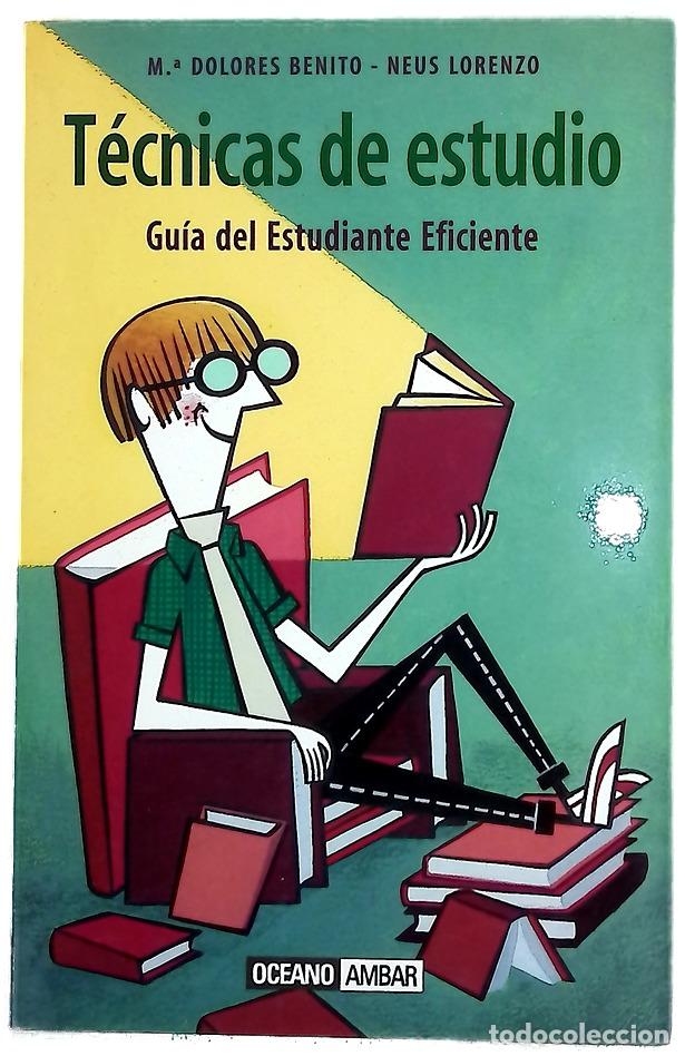 Libros: T&eacute;cnicas de estudio gu&iacute;a del estudiante eficiente